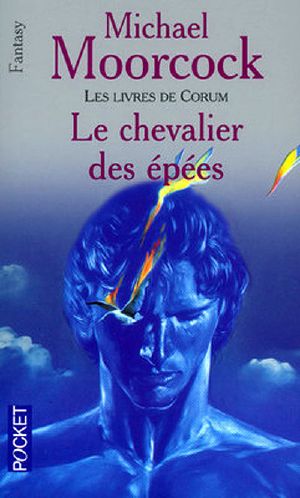 [Corum 01] • Le Chevalier des Épées